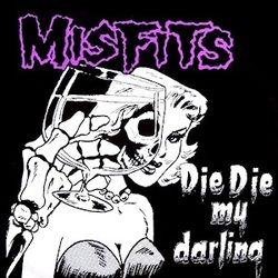 Die Die My Darling Chords by The Misfits