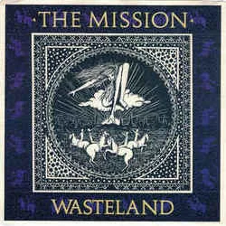 Wasteland Chords by The Mission