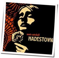 Hey Little Songbird Chords by Anais Mitchell