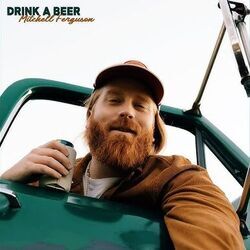 Drink A Beer Chords by Mitchell Ferguson
