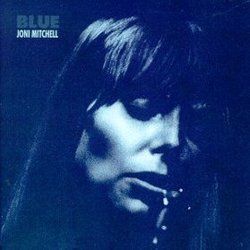 Blue  by Joni Mitchell