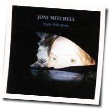 Night Ride Home Chords by Joni Mitchell