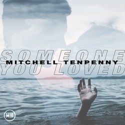 Someone You Loved Chords by Mitchell Tenpenny