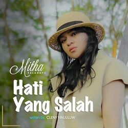 Hati Yang Salah by Mitha Talahatu