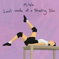 Last Words Of A Shooting Star Chords by Mitski