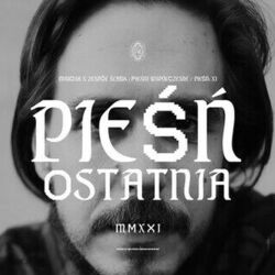 Pieśń Ostatnia Chords by Miuosh