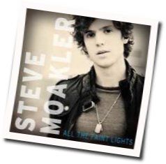 All The Faint Lights Chords by Steve Moakler