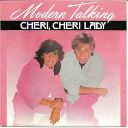 Cheri Cheri Lady by Modern Talking