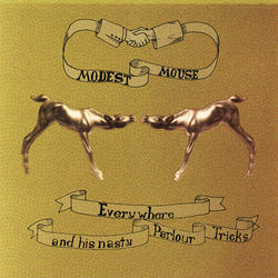 Here It Comes Chords by Modest Mouse
