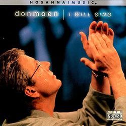Lord You Are Good by Don Moen