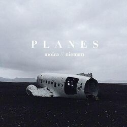 Planes by Moira And Nieman