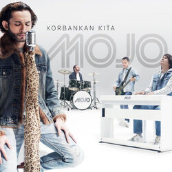 Korbankan Kita Chords by Mojo