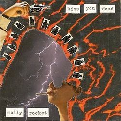 Kiss You Dead Chords by Molly Rocket