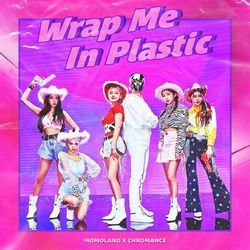 Wrap Me In Plastic Chords by MOMOLAND
