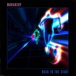 Back To The Start Chords by Monarchy