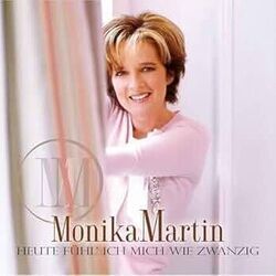 Heute Fühl Ich Mich Wie Zwanzig Chords by Monika Martin