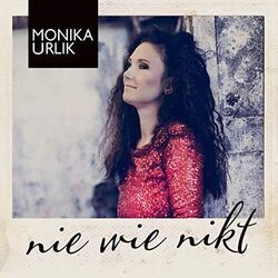 Nie Wie Nikt by Monika Urlik