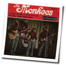 A Little Bit Me A Little Bit You Chords by The Monkees