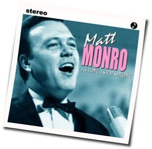 I'll Take Romance Chords by Matt Monro