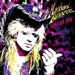 All You Need by Michael Monroe