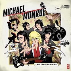 Last Train To Tokyo Chords by Michael Monroe