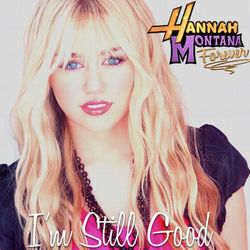 I'm Still Good Chords by Hannah Montana