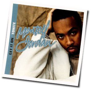 Get It On Tonight Chords by Montell Jordan