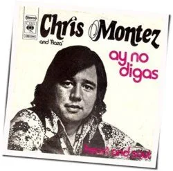 Ay No Digas Chords by Chris Montez