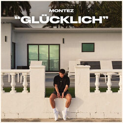 Glücklich by Montez