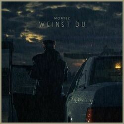 Weinst Du Chords by Montez