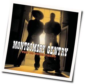I Ain't Got It All That Bad Chords by Montgomery Gentry