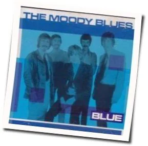 Blue World Chords by The Moody Blues