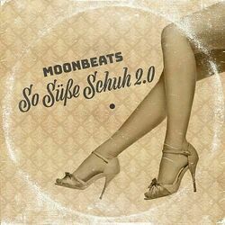 So Süße Schuh Chords by Moonbeats