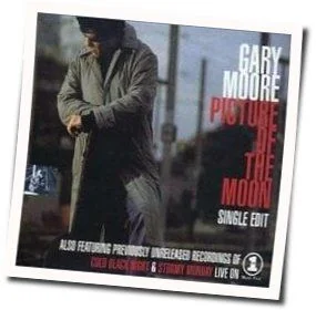 Picture Of The Moon Tab by Gary Moore