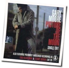 Picture Of The Moon Chords by Gary Moore