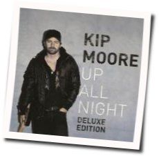 Reckless Still Growin Up Chords by Kip Moore