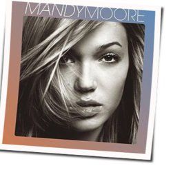 When I Talk To You Chords by Mandy Moore