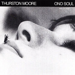 Ono Soul by Thurston Moore
