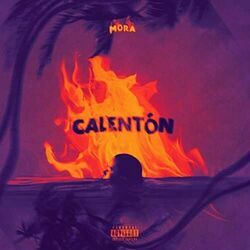 Calentón Chords by Mora