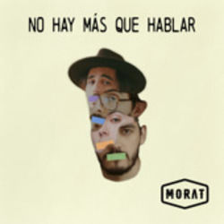 No Hay Más Que Hablar Chords by Morat