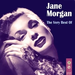 From The First Hello To The Last Goodbye by Jane Morgan
