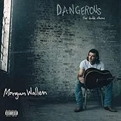 Dangerous Chords by Morgan Wallen