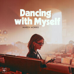 Dancing With Myself Chords by Maren Morris