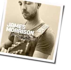 My Love Goes On Chords by James Morrison