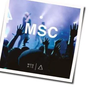 Glory And Wonder Chords by Mosaic MSC