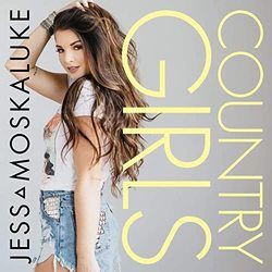 Country Girls Chords by Jess Moskaluke