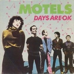Days Are Ok But The Nights Are Made For Love Chords by The Motels