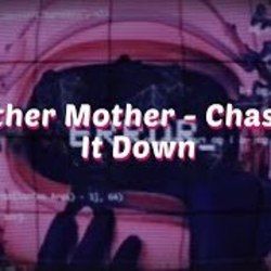 Chasing It Down Chords by Mother Mother