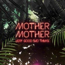 Forever And A Bit Tab by Mother Mother