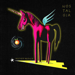 Nostalgia Chords by Mother Mother
